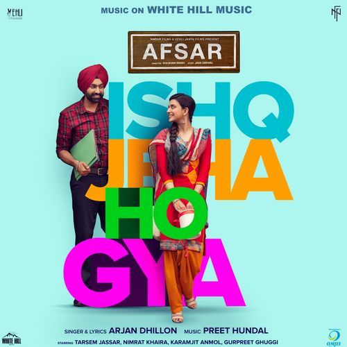 download Ishq Jeha Ho Gya (Afsar) Arjan Dhillon mp3 song ringtone, Ishq Jeha Ho Gya (Afsar) Arjan Dhillon full album download