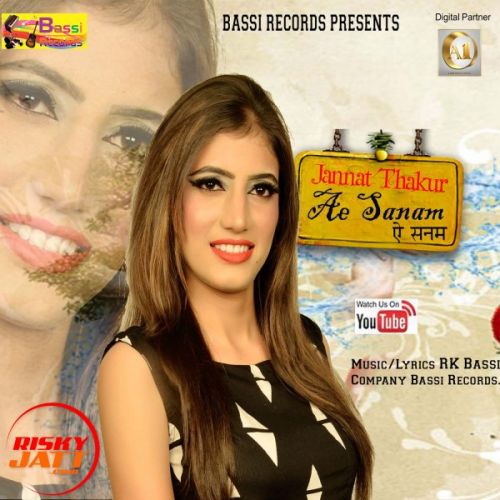 download Ae Sanam Jannat Thakur mp3 song ringtone, Ae Sanam Jannat Thakur full album download
