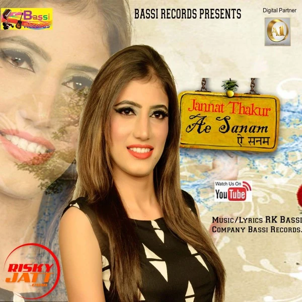 download Ae Sanam Jannat Thakur mp3 song ringtone, Ae Sanam Jannat Thakur full album download