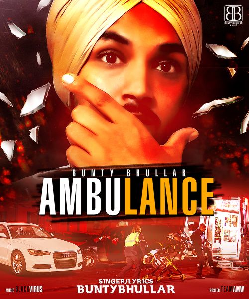 download Ambulance Bunty Bhullar mp3 song ringtone, Ambulance Bunty Bhullar full album download