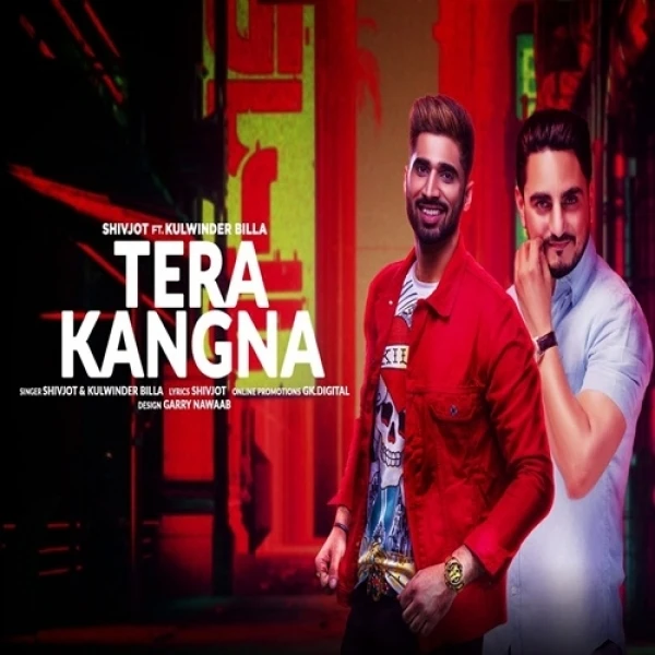 download Tera Kangna Shivjot, Kulwinder Billa mp3 song ringtone, Tera Kangna Shivjot, Kulwinder Billa full album download