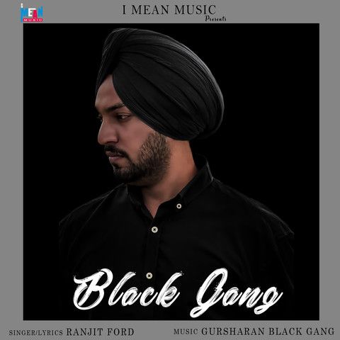 download Black Gang Ranjit Ford mp3 song ringtone, Black Gang Ranjit Ford full album download