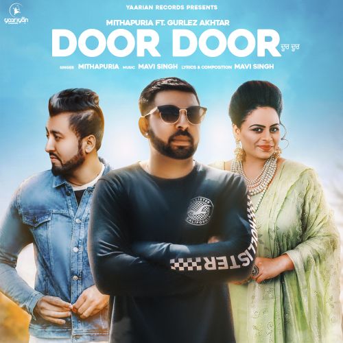 download Door Door Gurlej Akhtar, Mithapuria mp3 song ringtone, Door Door Gurlej Akhtar, Mithapuria full album download