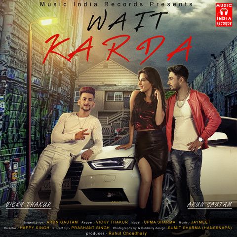 download Wait Karda Vicky Thakur, Arun Gautam mp3 song ringtone, Wait Karda Vicky Thakur, Arun Gautam full album download