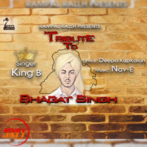 download Tribute to bhagat singh King B mp3 song ringtone, Tribute to bhagat singh King B full album download