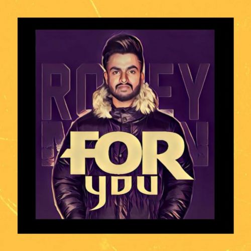 download For You Romey Maan mp3 song ringtone, For You Romey Maan full album download