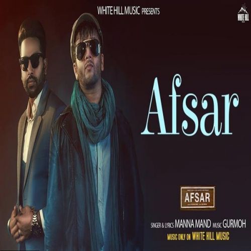 download Afsar Manna Mand, Gurmoh mp3 song ringtone, Afsar Manna Mand, Gurmoh full album download