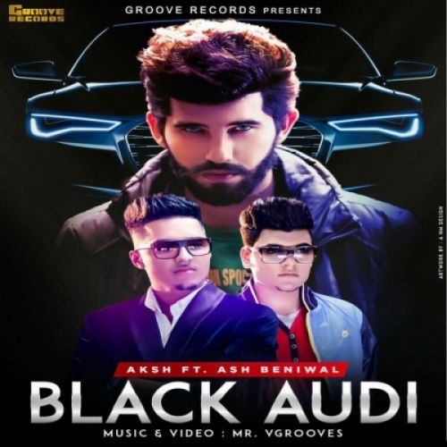 download Black Audi Mr Vgrooves mp3 song ringtone, Black Audi Mr Vgrooves full album download