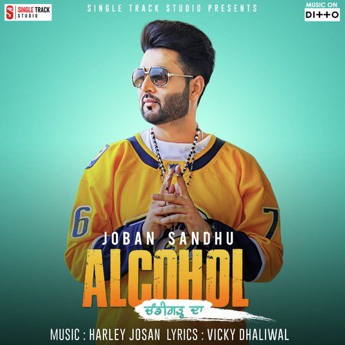 download Alcohol Chandigarh Da Joban Sandhu mp3 song ringtone, Alcohol Chandigarh Da Joban Sandhu full album download