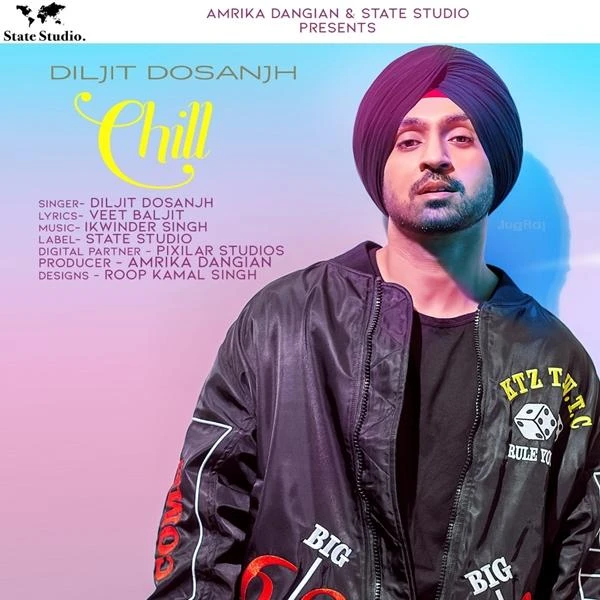 download Chill Diljit Dosanjh mp3 song ringtone, Chill Diljit Dosanjh full album download