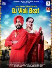 download DJ Wali Beat Rana Maan, Deepak Dhillon mp3 song ringtone, DJ Wali Beat Rana Maan, Deepak Dhillon full album download