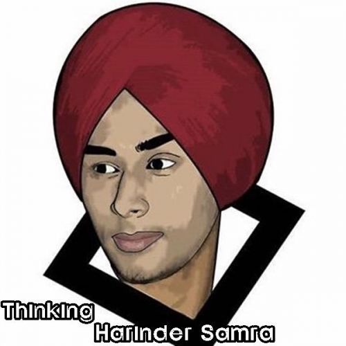download Thinking Harinder Samra mp3 song ringtone, Thinking Harinder Samra full album download