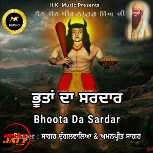 download Bhoota Da Sardar Sagar Dugalwalia & Amanpreet Sagar mp3 song ringtone, Bhoota Da Sardar Sagar Dugalwalia & Amanpreet Sagar full album download