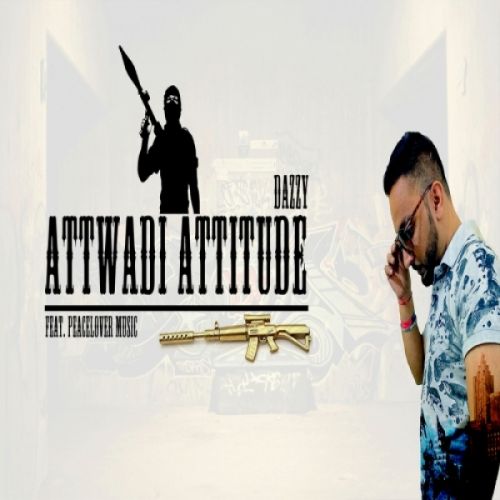 download Attwadi Attitude Dazzy mp3 song ringtone, Attwadi Attitude Dazzy full album download