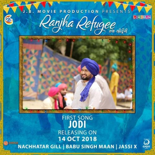 download Jodi (Ranjha Refugee) Nachhatar Gill mp3 song ringtone, Jodi (Ranjha Refugee) Nachhatar Gill full album download
