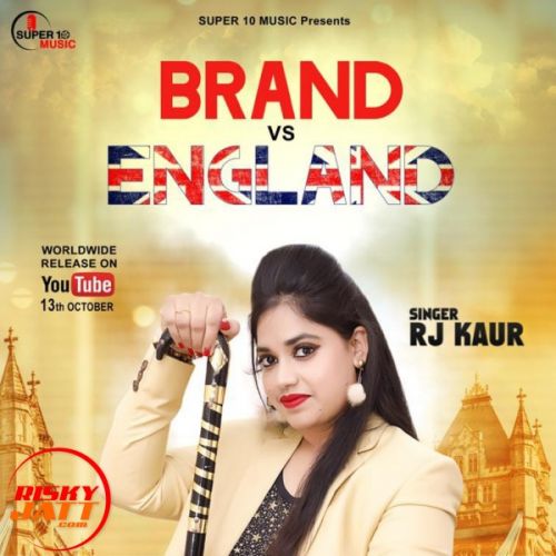 download Brand Vs England Rj Kaur mp3 song ringtone, Brand Vs England Rj Kaur full album download