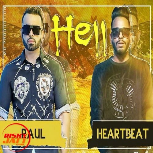 download Hell Heartbeat, Raul mp3 song ringtone, Hell Heartbeat, Raul full album download