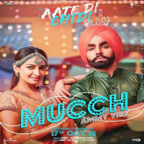 download Mucch (Aate Di Chidi) Ammy Virk, Inder Kaur mp3 song ringtone, Mucch (Aate Di Chidi) Ammy Virk, Inder Kaur full album download