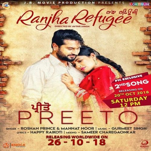 download Preeto (Ranjha Refugee) Roshan Prince, Mannat Noor mp3 song ringtone, Preeto (Ranjha Refugee) Roshan Prince, Mannat Noor full album download
