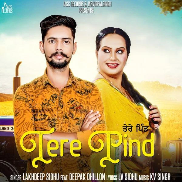 download Tere Pind Lakhdeep Sidhu, Deepak Dhillon mp3 song ringtone, Tere Pind Lakhdeep Sidhu, Deepak Dhillon full album download