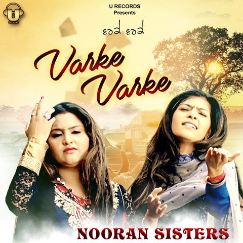 download Varke Varke Nooran Sisters mp3 song ringtone, Varke Varke Nooran Sisters full album download