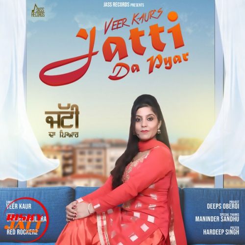 download Jatti Da Pyar Veer Kaur mp3 song ringtone, Jatti Da Pyar Veer Kaur full album download