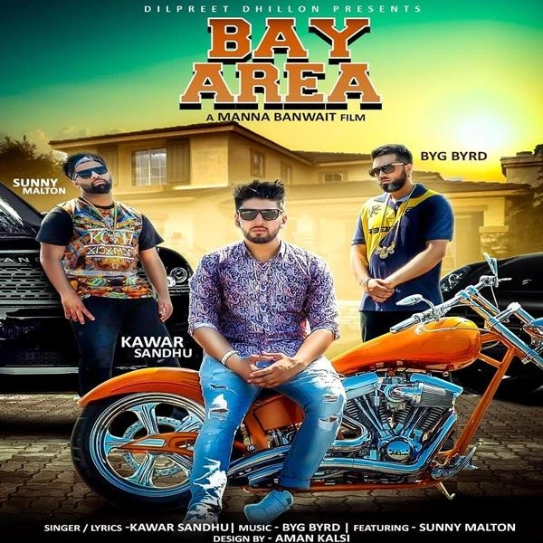download Bay Area Kawar Sandhu, Sunny Malton mp3 song ringtone, Bay Area Kawar Sandhu, Sunny Malton full album download
