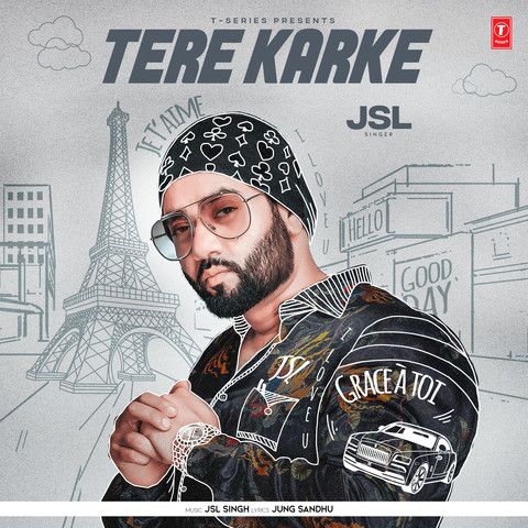 download Tere Karke JSL Singh mp3 song ringtone, Tere Karke JSL Singh full album download