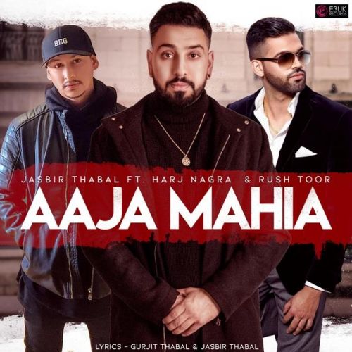 download Aaja Mahia Jasbir Thabal, Rush Toor mp3 song ringtone, Aaja Mahia Jasbir Thabal, Rush Toor full album download