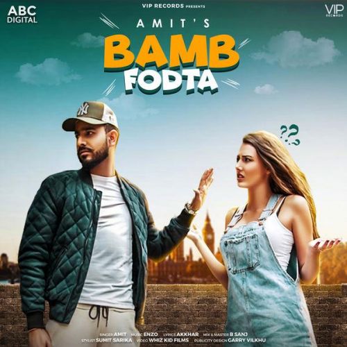 download Bamb Fodta Amit mp3 song ringtone, Bamb Fodta Amit full album download