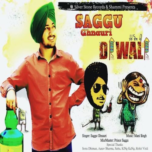 download Tere Dhol Di Diwali Saggu Ghnauri mp3 song ringtone, Tere Dhol Di Diwali Saggu Ghnauri full album download
