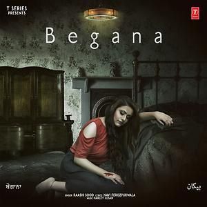download Begana Raashi Sood mp3 song ringtone, Begana Raashi Sood full album download
