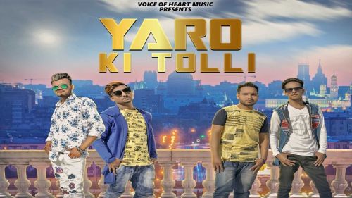 download Yaaro Ki Tollip Rahul Rajput, Yatika Kalram, Mohit Panchal, Rohit Pal mp3 song ringtone, Yaaro Ki Tolli Rahul Rajput, Yatika Kalram, Mohit Panchal, Rohit Pal full album download