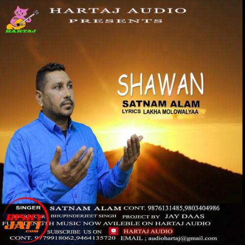 download Shawan Satnam Alam mp3 song ringtone, Shawan Satnam Alam full album download