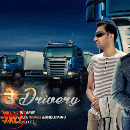 download Jatt Te Drivery Dev Sangha mp3 song ringtone, Jatt Te Drivery Dev Sangha full album download