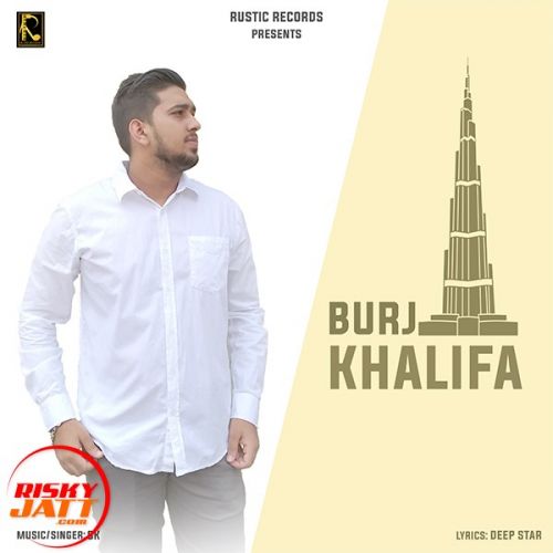 download Burj Khalifa SK mp3 song ringtone, Burj Khalifa SK full album download