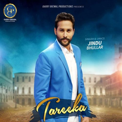 download Tareeka Jindu Bhullar mp3 song ringtone, Tareeka Jindu Bhullar full album download