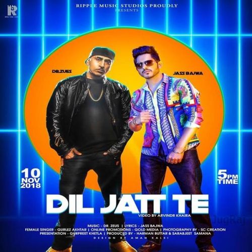 download Dil Jatt Te Jass Bajwa, Gurlez Akhtar mp3 song ringtone, Dil Jatt Te Jass Bajwa, Gurlez Akhtar full album download
