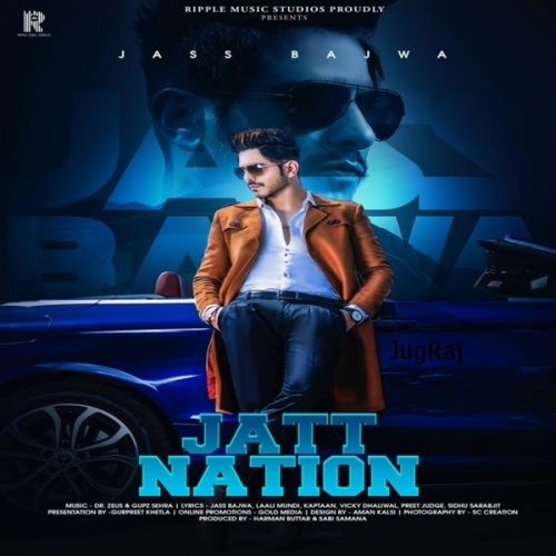 download Raja Rani Jass Bajwa mp3 song ringtone, Jatt Nation Jass Bajwa full album download