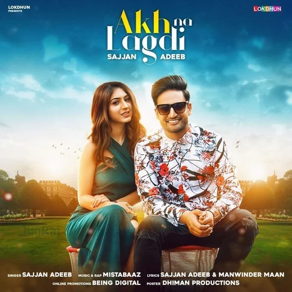 download Akh Na Lagdi Sajjan Adeeb mp3 song ringtone, Akh Na Lagdi Sajjan Adeeb full album download