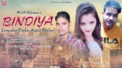 download Bindiya Mohit Sharma, Surender Dhaka, Anjali Raghav mp3 song ringtone, Bindiya Mohit Sharma, Surender Dhaka, Anjali Raghav full album download