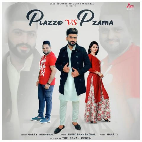 download Plazzo Vs Pzama Garry Behniwal mp3 song ringtone, Plazzo Vs Pzama Garry Behniwal full album download