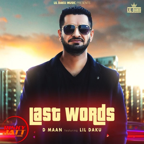 download Last words D Maan mp3 song ringtone, Last words D Maan full album download