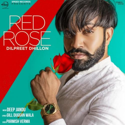 download Red Rose Dilpreet Dhillon mp3 song ringtone, Red Rose Dilpreet Dhillon full album download