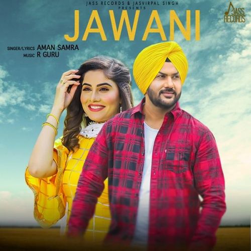 download Jawani Aman Samra mp3 song ringtone, Jawani Aman Samra full album download