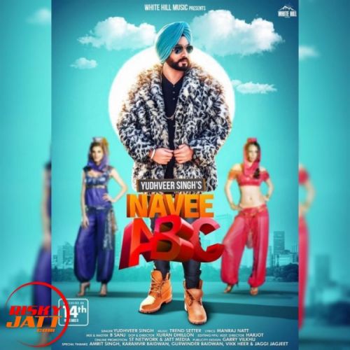 download Navee Abc Yudhveer Singh mp3 song ringtone, Navee Abc Yudhveer Singh full album download