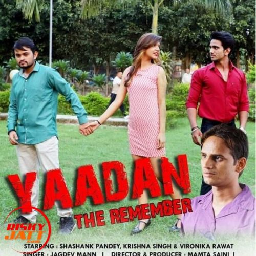 download Yaadan The Remember Jagdev Mann mp3 song ringtone, Yaadan The Remember Jagdev Mann full album download