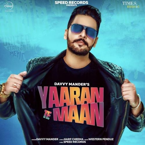 download Yaaran Te Maan Davvy Mander mp3 song ringtone, Yaaran Te Maan Davvy Mander full album download