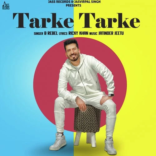 download Tarke Tarke B Rebel mp3 song ringtone, Tarke Tarke B Rebel full album download
