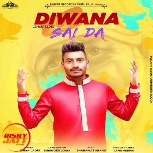 download Diwana Sai da Ishan Laddi mp3 song ringtone, Diwana Sai da Ishan Laddi full album download
